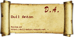 Dull Anton névjegykártya